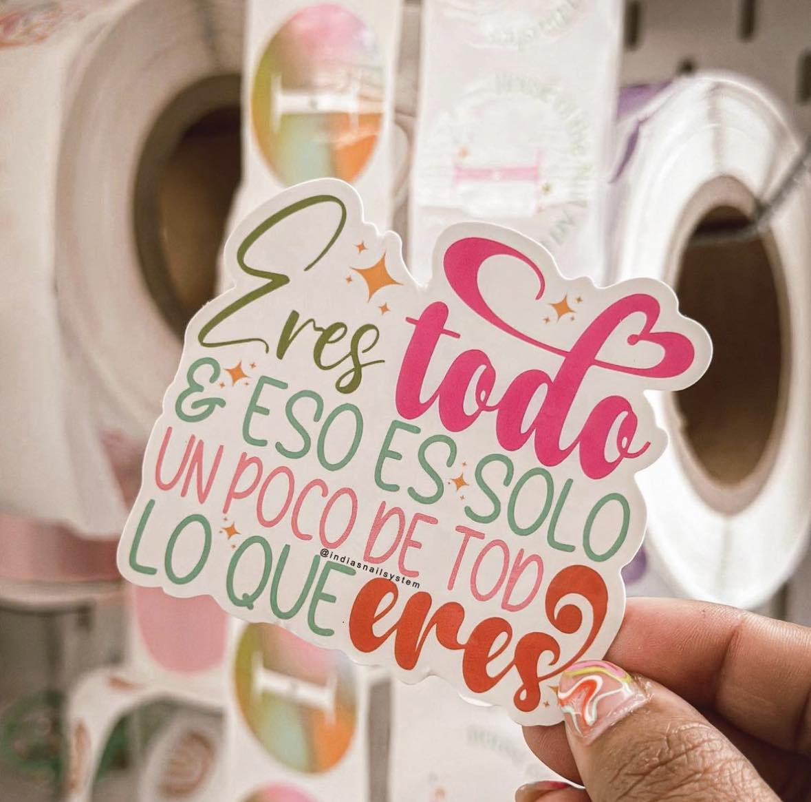 Sticker "ERES TODO Y ESO ES SOLO UN POCO DE TODO LO QUE ERES